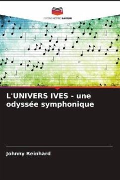 L'UNIVERS IVES - une odyssée symphonique - Reinhard, Johnny