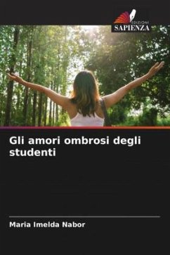 Gli amori ombrosi degli studenti - Nabor, Maria Imelda