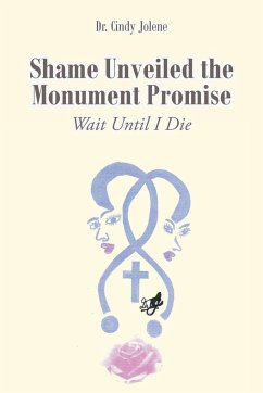 Shame Unveiled the Monument Promise - Jolene, Cindy