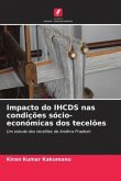 Impacto do IHCDS nas condições sócio-económicas dos tecelões