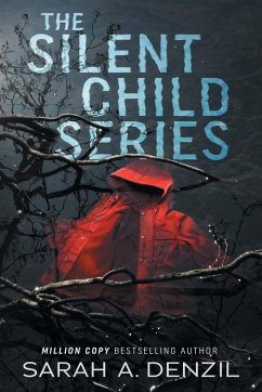 The Silent Child Series - Denzil, Sarah A.