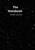 The Notebook Dream Journal