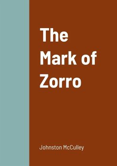 The Mark of Zorro - Mcculley, Johnston