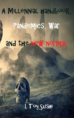 A Millennial handbook, Pandemics and the new normal