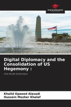 Cover Digital Diplomacy and the Consolidation of US Hegemony :