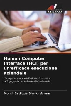 Human Computer Interface (HCI) per un'efficace esecuzione aziendale - Shaikh Anwar, Mohd. Sadique