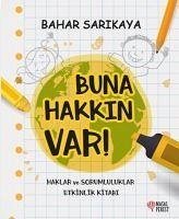 Buna Hakkin Var - Sarikaya, Bahar