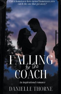 Falling For The Coach - Thorne, Danielle