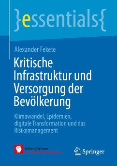 Kritische Infrastruktur und Versorgung der Bevölkerung (eBook, PDF) - Fekete, Alexander