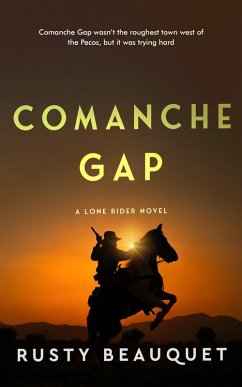 Cover Comanche Gap (Lone Rider, #2) (eBook, ePUB)