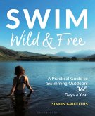 Swim Wild and Free (eBook, PDF)