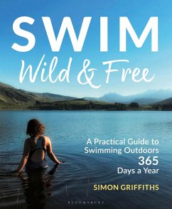 Swim Wild and Free (eBook, PDF) - Griffiths, Simon