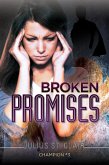 Champion #3: Broken Promises (Julius St Clair Short Stories, #11) (eBook, ePUB)