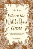 Where the Wild Roses Grow (eBook, ePUB)