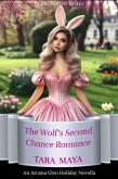 An Enchanted Easter - The Wolf's Second Chance Romance (Arcana Glen Holiday Novella Series, #4) (eBook, ePUB)