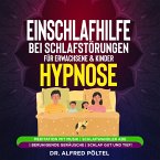 Einschlafhilfe bei Schlafstörungen für Erwachsene & Kinder - Hypnose (MP3-Download)