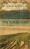 The Sun Is God (eBook, ePUB)