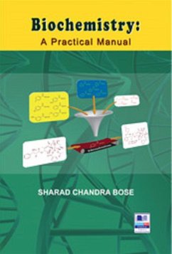 Biochemistry : A Practical Manual (eBook, ePUB) - N. Sharath Chandra, Bose