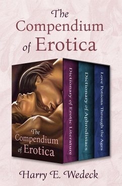 The Compendium of Erotica (eBook, ePUB) - Wedeck, Harry E.