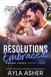 Resolutions Embraced (Ardor Creek, #4)... - Bild 1