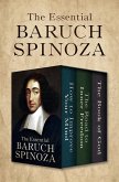 The Essential Baruch Spinoza (eBook, ePUB)