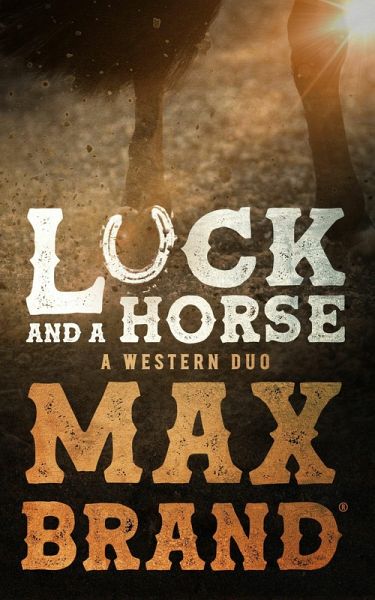 Luck and a Horse (eBook, ePUB)