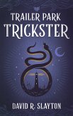 Trailer Park Trickster (eBook, ePUB)