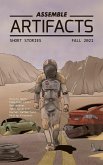 Assemble Artifacts Short Story Magazine: Fall 2021 (Issue #1) (eBook, ePUB)