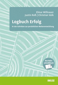 Logbuch Erfolg (eBook, PDF) - Roß, Justin; Volk, Christian; Willnauer, Elmar