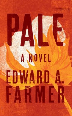 Pale (eBook, ePUB) - Farmer, Edward A.