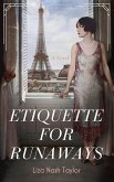 Etiquette for Runaways (eBook, ePUB)