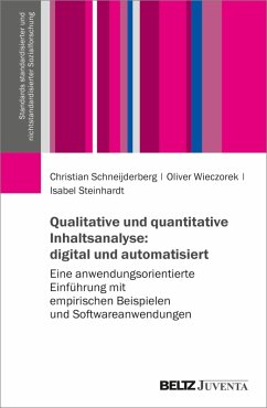 Qualitative und quantitative Inhaltsanalyse: digital und automatisiert (eBook, PDF) - Schneijderberg, Christian; Wieczorek, Oliver; Steinhardt, Isabel