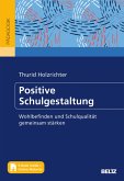 Positive Schulgestaltung (eBook, PDF)