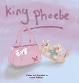 King Phoebe (eBook, ePUB)