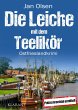 Die Leiche mit dem Teelikör.... - Bild 1