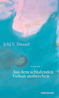 Cover Aus dem schlafenden Vulkan ausbrechen (eBook, ePUB)