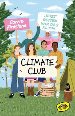 Climate Club - Jetzt retten wir das Klima! (eBook, ePUB) - Firestone, Carrie