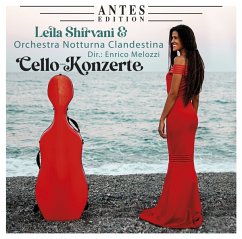 Cello-Konzerte - Leila Shirvani & Orchestra Notturna Clandestina