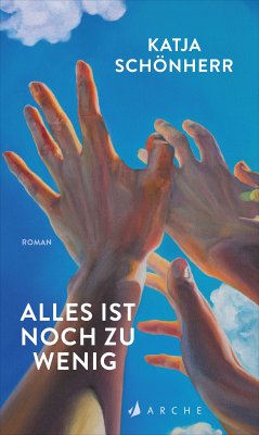 Alles ist noch zu wenig (eBook, ePUB) - Schönherr, Katja