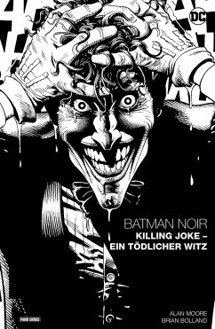 Batman Noir: Killing Joke - Ein tödlicher Witz (eBook, ePUB) - Moore Alan