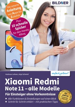 Xiaomi Redmi Note 11 - alle Modelle (eBook, PDF) - Schmid, Anja; Lehner, Andreas