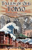 Tales of old Tokyo (eBook, ePUB)