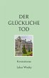 Der glückliche Tod (eBook, ePUB) - Bild 1