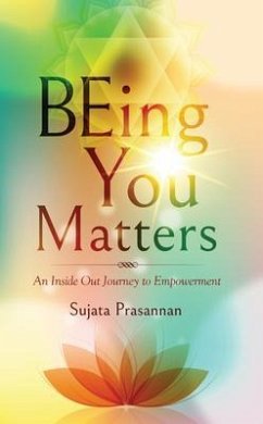 Being You Matters (eBook, ePUB) - Prasannan, Sujata