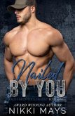 Nailed by You (eBook, ePUB)