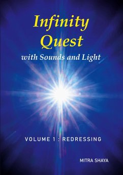 Infinity Quest with Sounds and Light (eBook, ePUB) - Shaya, Mitra