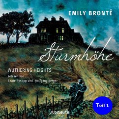 Sturmhöhe - Wuthering Heights, Teil 1 (MP3-Download) - Brontë, Emily