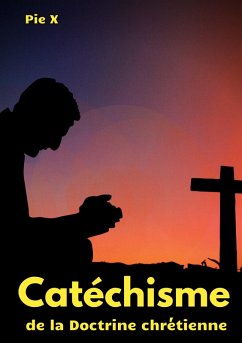 Catéchisme de la Doctrine chrétienne (eBook, ePUB)