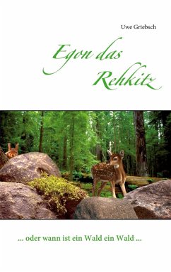 Egon das Rehkitz (eBook, ePUB) - Griebsch, Uwe