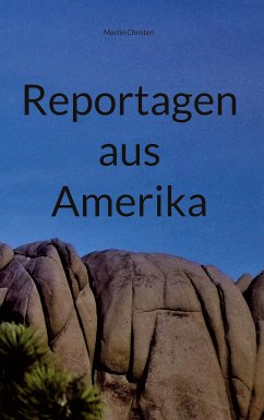 Reportagen aus Amerika (eBook, ePUB)